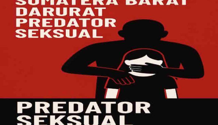 Sumatera Barat Darurat Predator Seksual